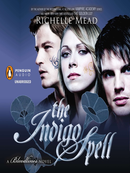 Title details for The Indigo Spell by Richelle Mead - Available